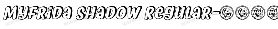 Myfrida Shadow Regular字体转换